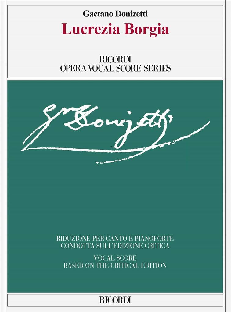 Donizetti: Lucrezia Borgia