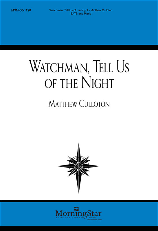 Culloton: Watchman, Tell Us of the Night