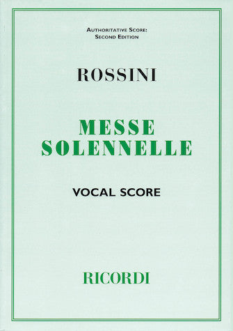 Rossini: Messe solennelle