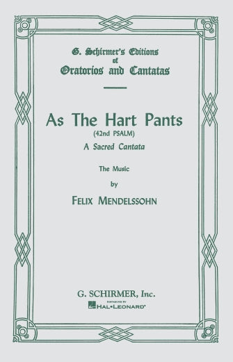 Mendelssohn: As the Hart Pants, Op. 42