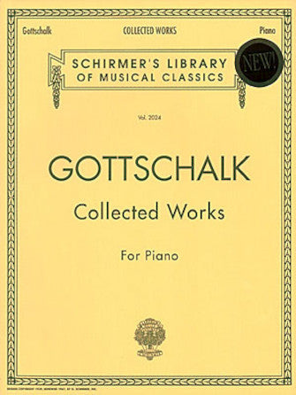 Gottschalk: Collected Works