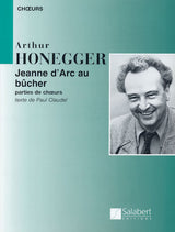 Honegger: Jeanne d'Arc au Bûcher