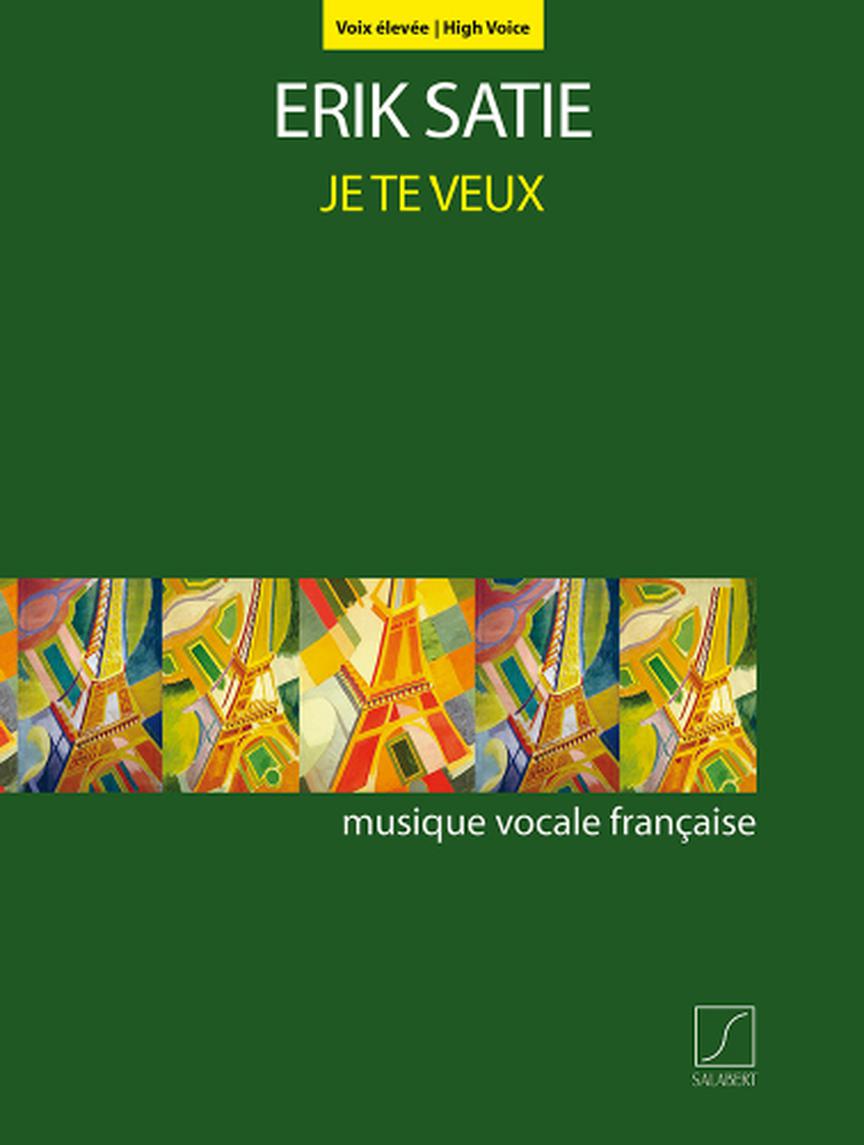 Satie: Je te veux