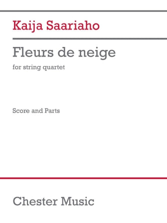 Saariaho: Fleurs De Neige