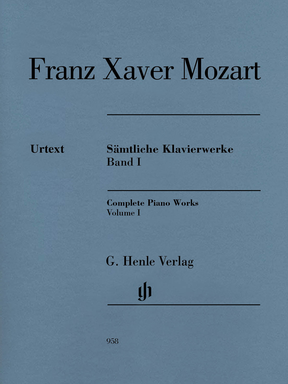 F. X. Mozart: Complete Piano Works - Volume 1