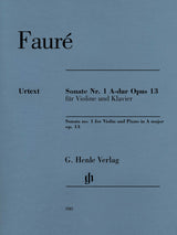 Fauré: Violin Sonata No. 1 in A Major, Op. 13