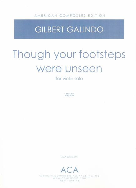 Galindo: Though Your Footsteps Were Unseen