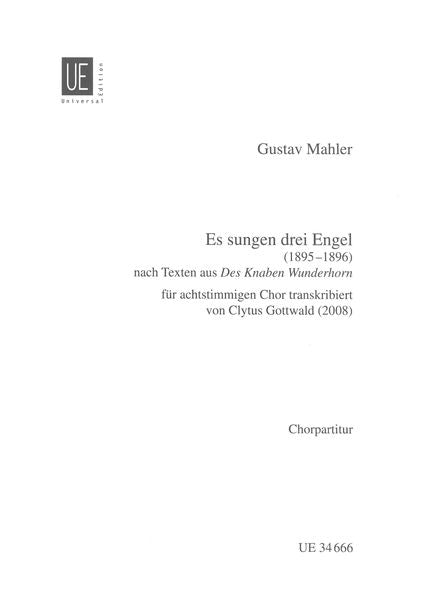 Mahler: Es sungen drei Engel