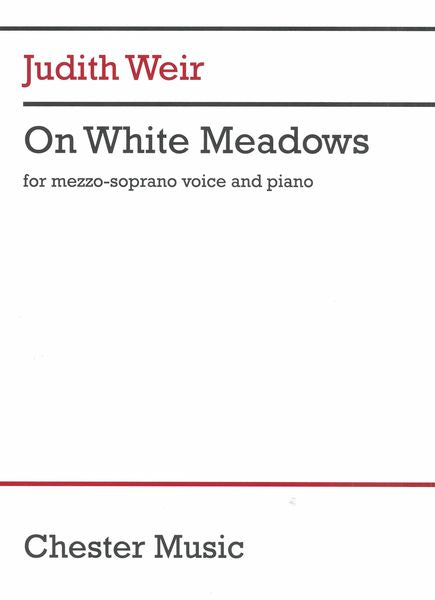 Weir: On White Meadows