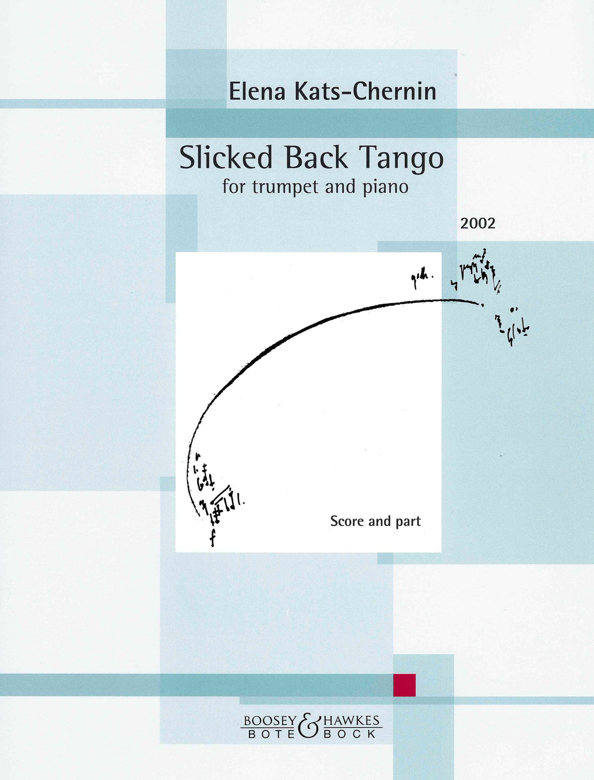 Kats-Chernin: Slicked Back Tango (Version for Trumpet & Piano)