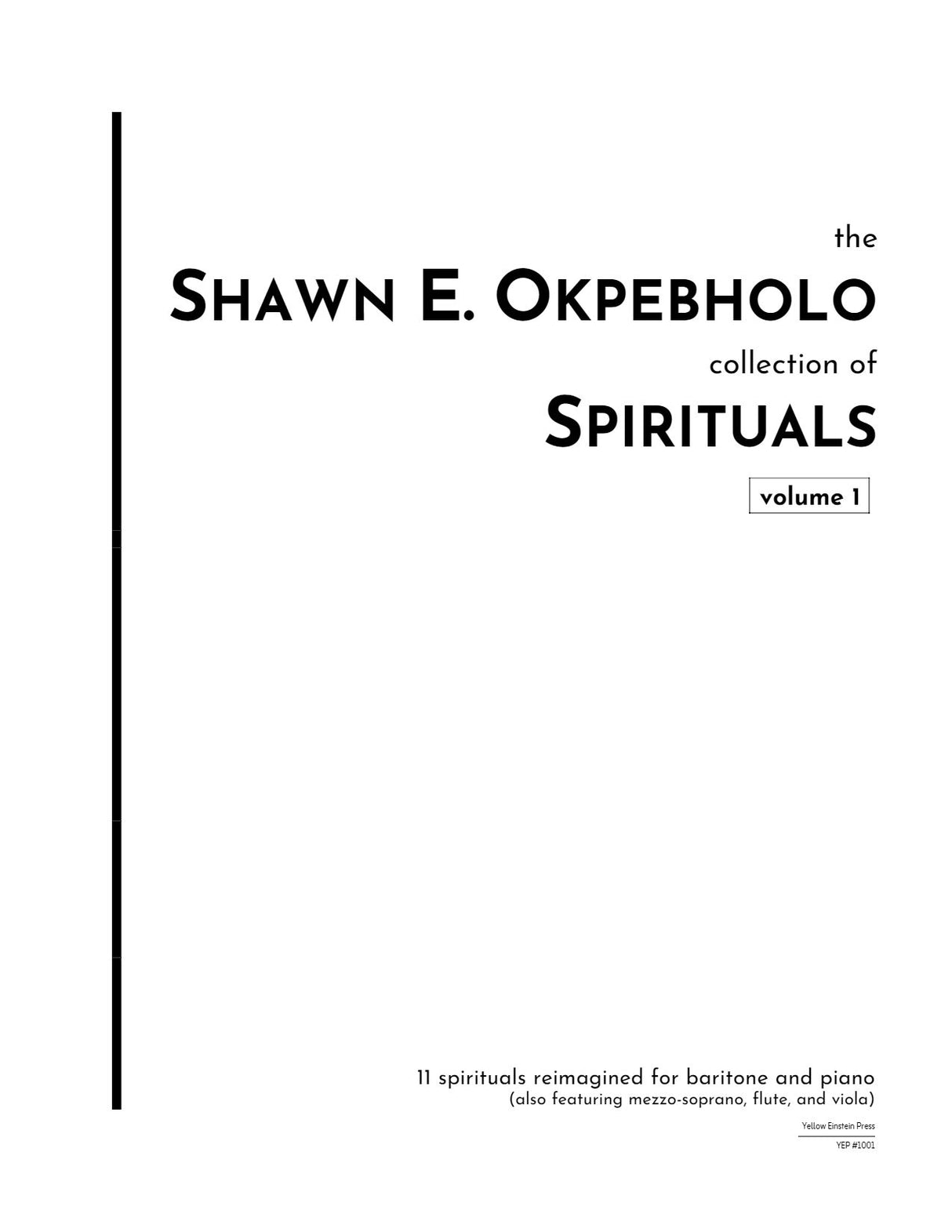 The Shawn E. Okpebholo Collection of Spirituals - Volume 1