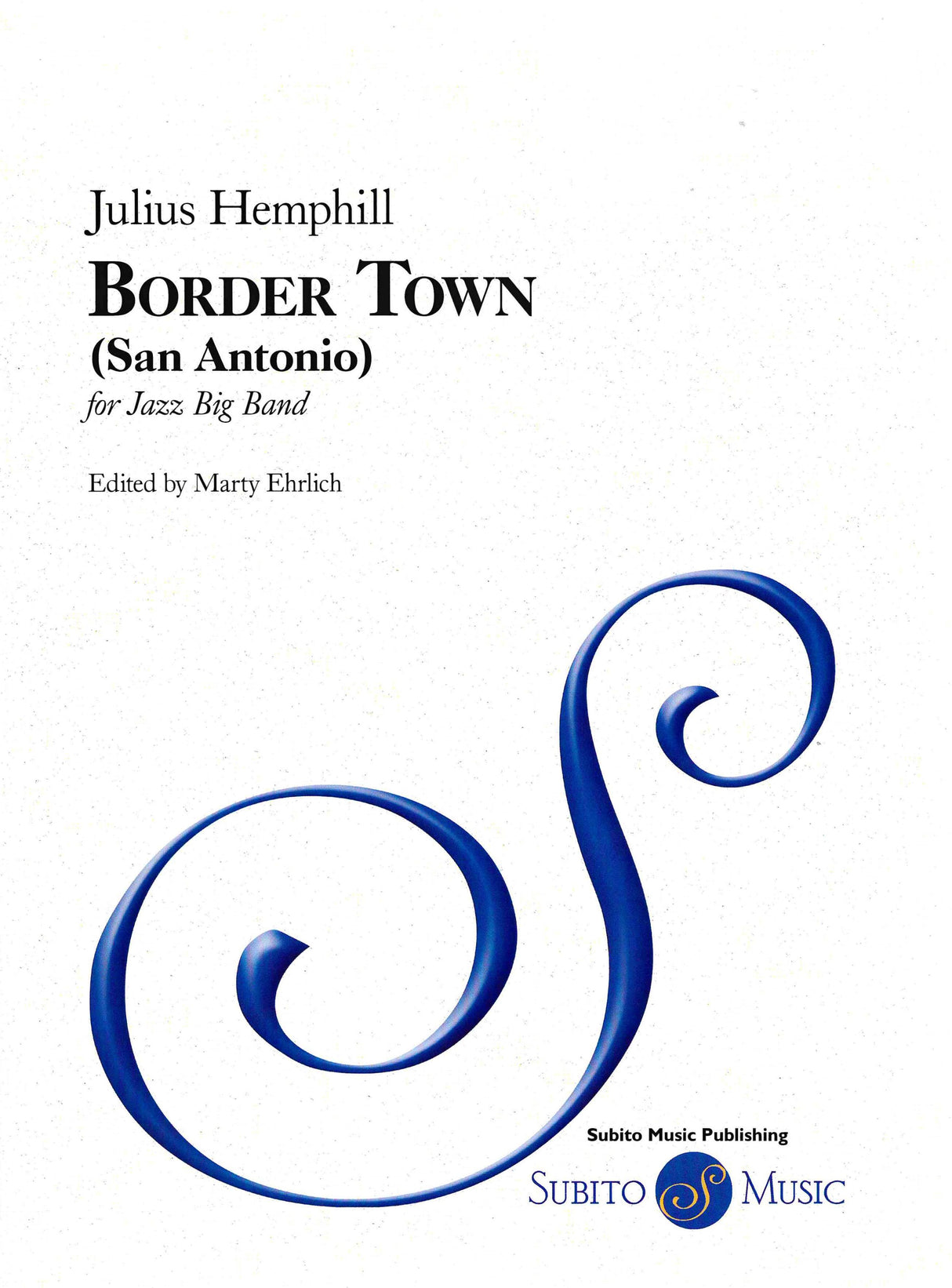 Hemphill: Border Town (San Antonio)