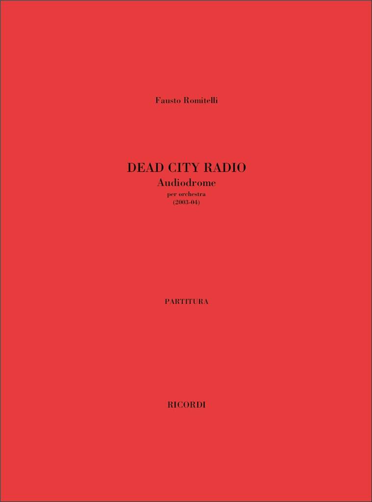 Romitelli: DEAD CITY RADIO