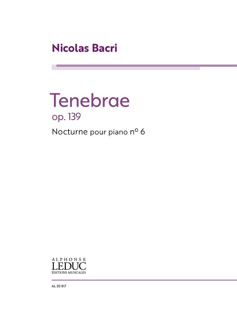 Bacri: Tenebrae, Op. 139