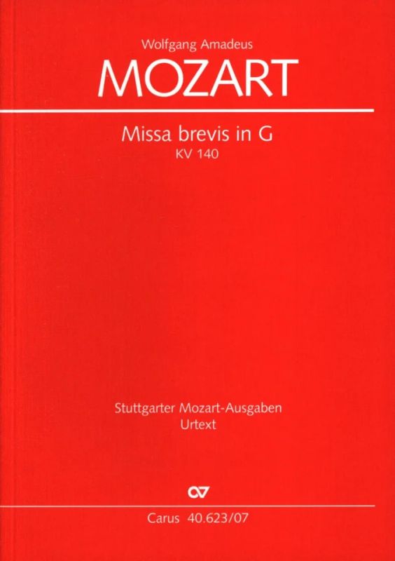 Mozart: Missa brevis in G Major, K. 140 (235d)