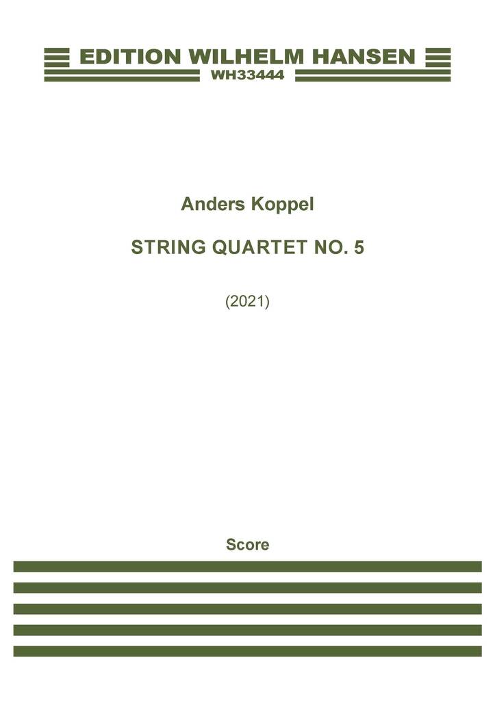 Koppel: String Quartet No. 5