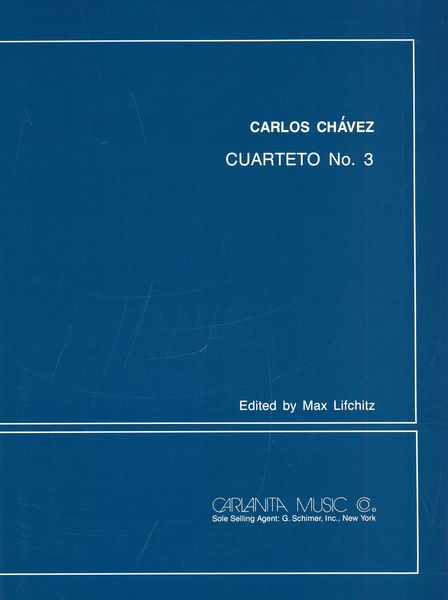 Chàvez: String Quartet No. 3