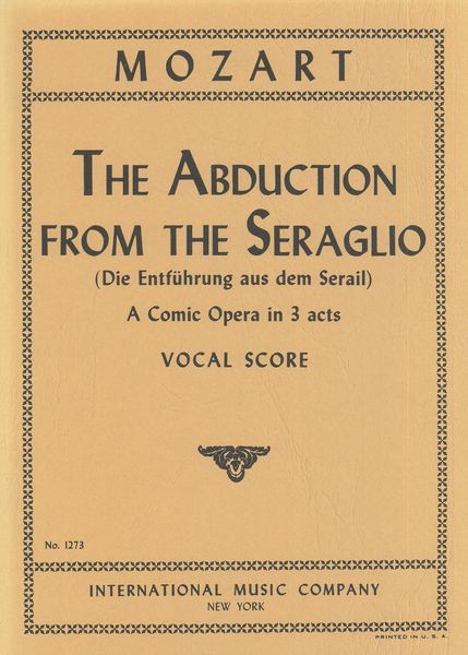 Mozart: The Abduction from the Seraglio, K. 384