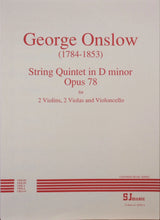 Onslow: String Quintet in D Minor, Op. 78