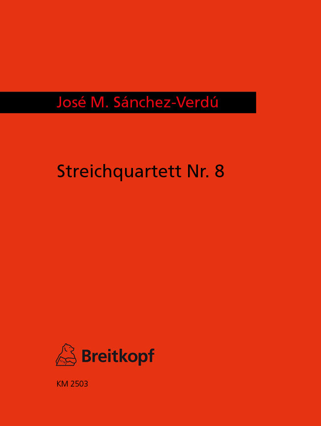 Sánchez-Verdú: String Quartet No. 8