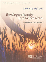 Olson: Three Songs on Poems by Lorri Neilsen Glenn