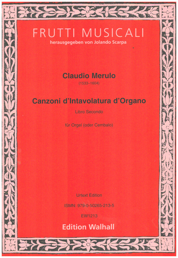 Merulo: Canzoni d'Intavolatura d'Organo - Libro 2 : For organ (or harpsichord)