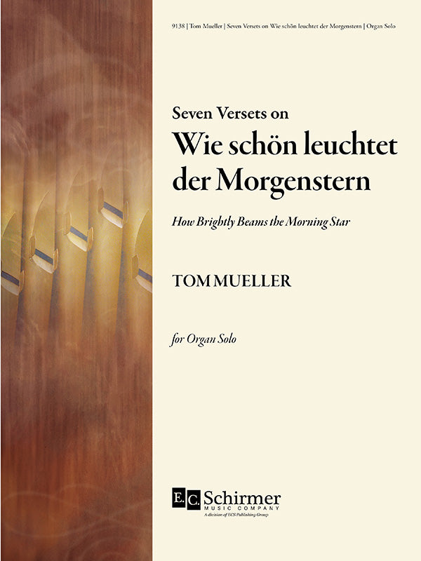 Mueller: 7 Versets on Wie schön leuchtet der Morgenstern