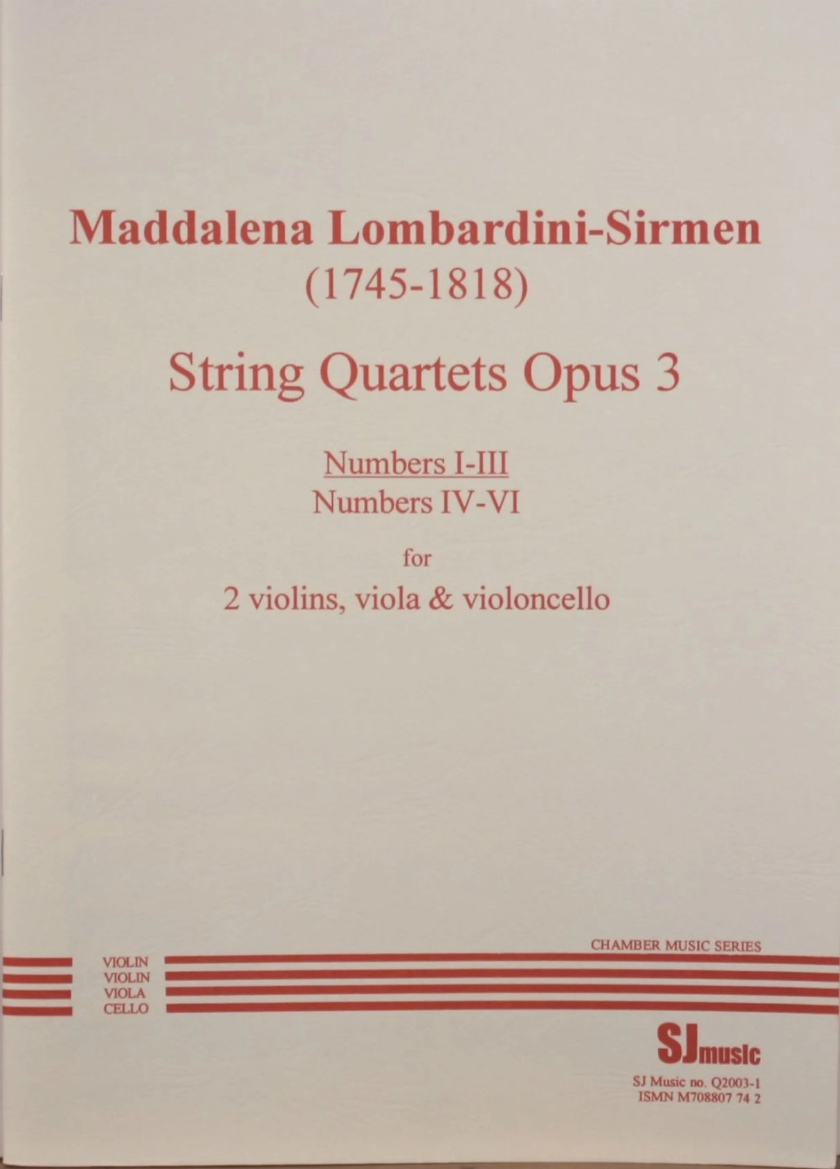 Lombardini-Sirmen: String Quartets, Op. 3, Nos. 1-3