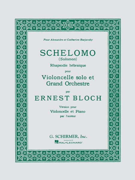 Bloch: Schelomo