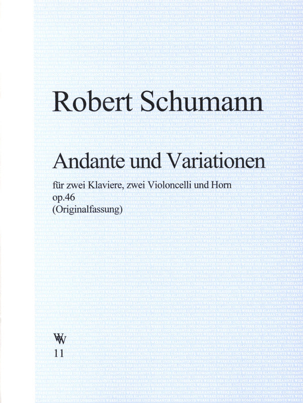 Schumann: Andante and Variations, WoO 10