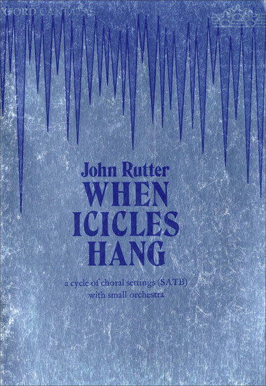 Rutter: When Icicles Hang