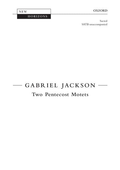 Jackson: Two Pentecost Motets