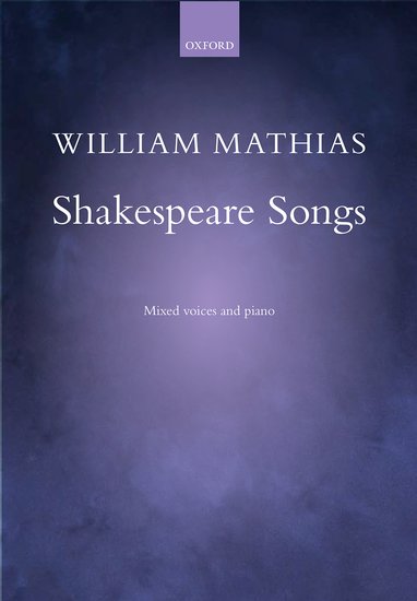 Mathias: Shakespeare Songs, Op. 80