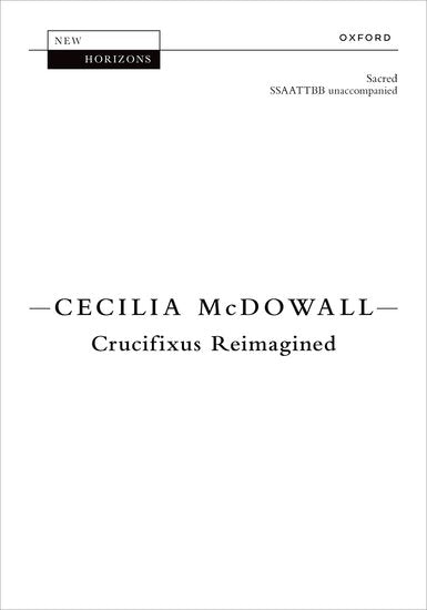 McDowall: Crucifixus Reimagined