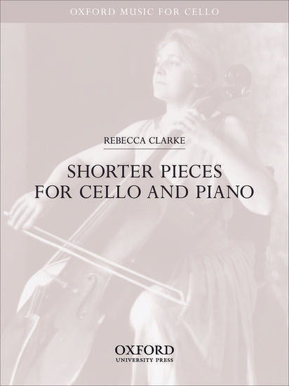 Clarke: Shorter Pieces for Cello & Piano