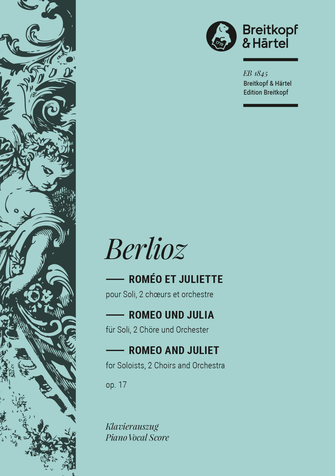 Berlioz: Roméo et Juliette, Op. 17