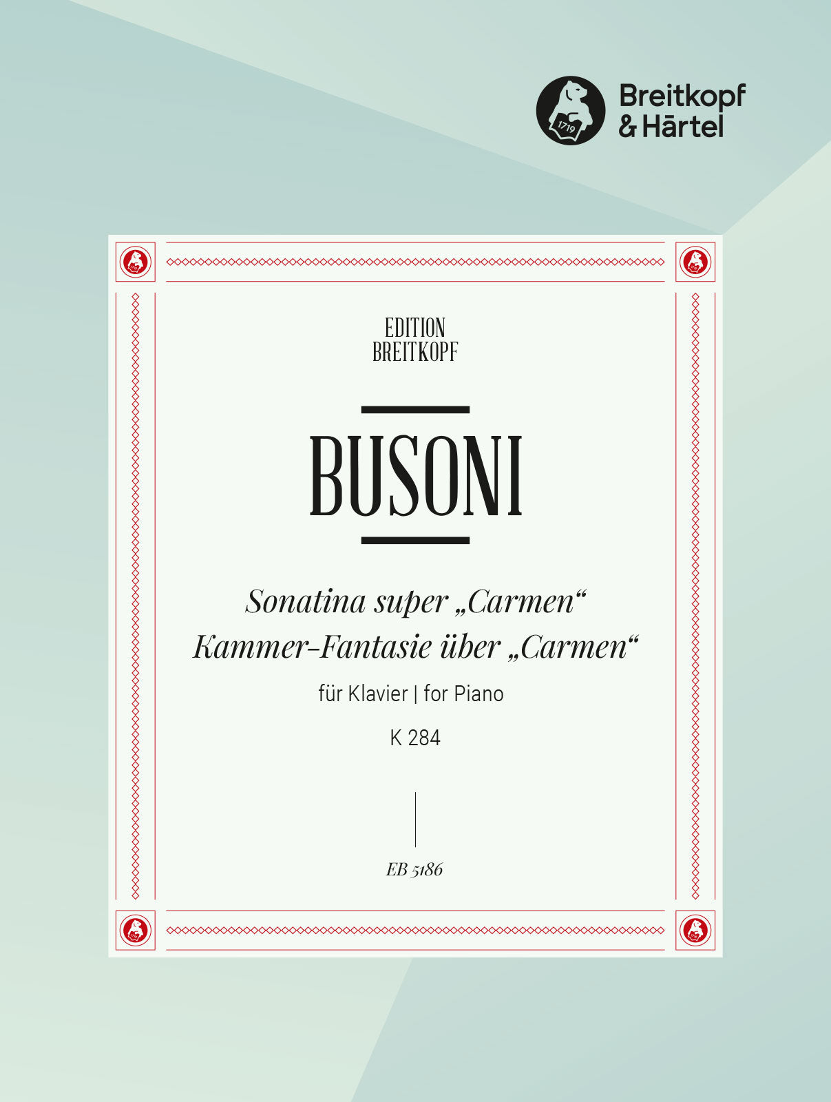 Busoni: Chamber Fantasy on "Carmen", BV 284