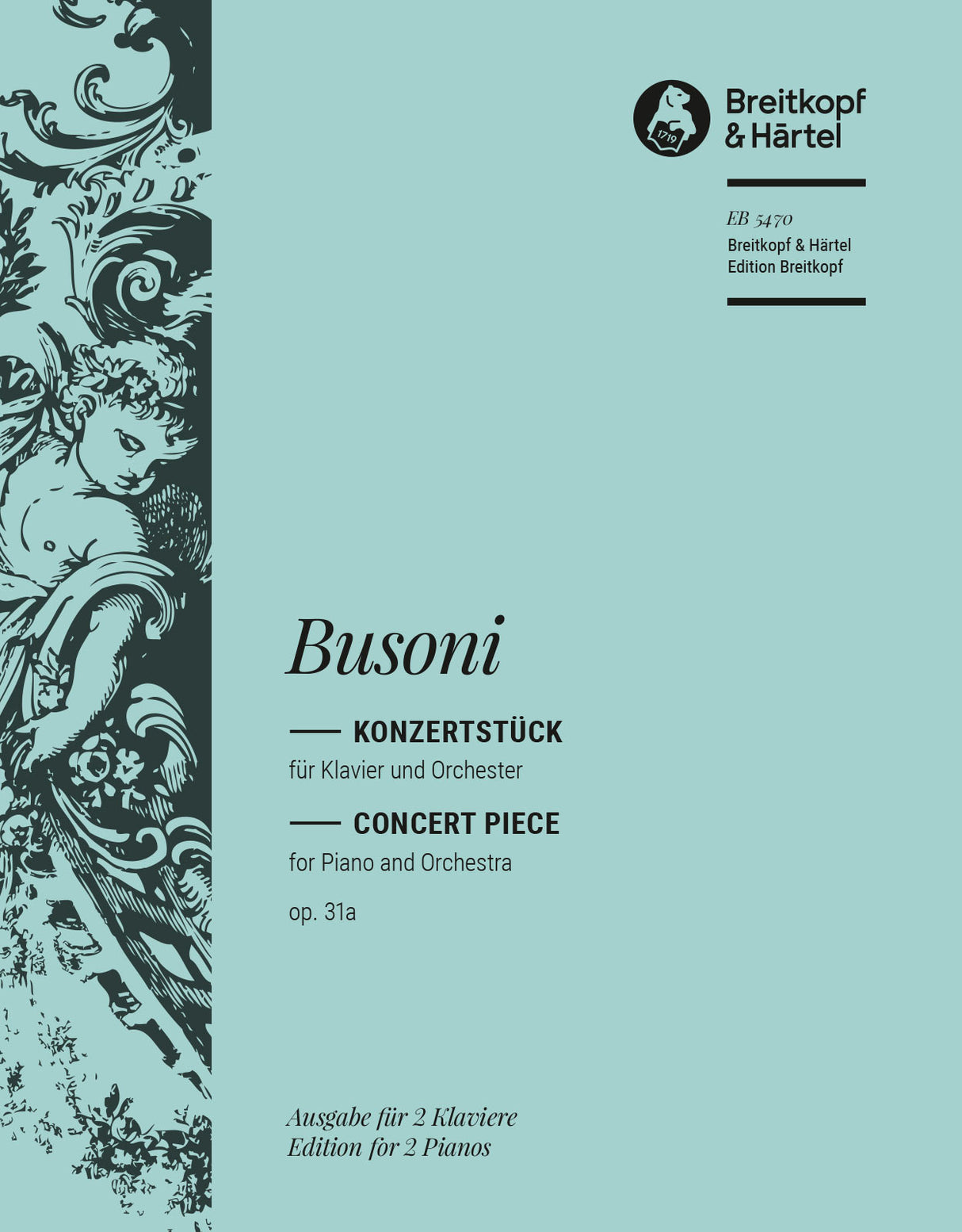 Busoni: Concert Piece in D Major, BV 236, Op. 31a