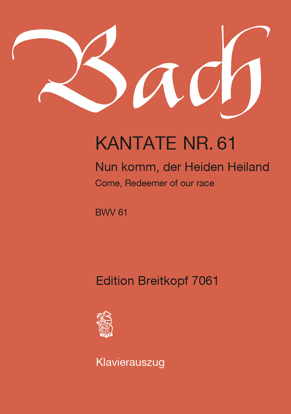 Bach: Nun komm, der Heiden Heiland, BWV 61