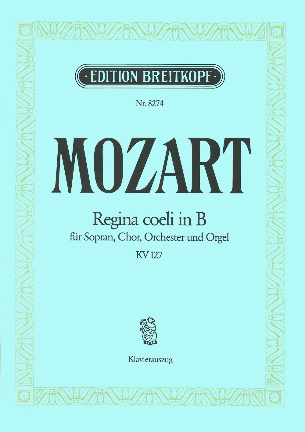 Mozart: Regina coeli in B-flat Major, K. 127