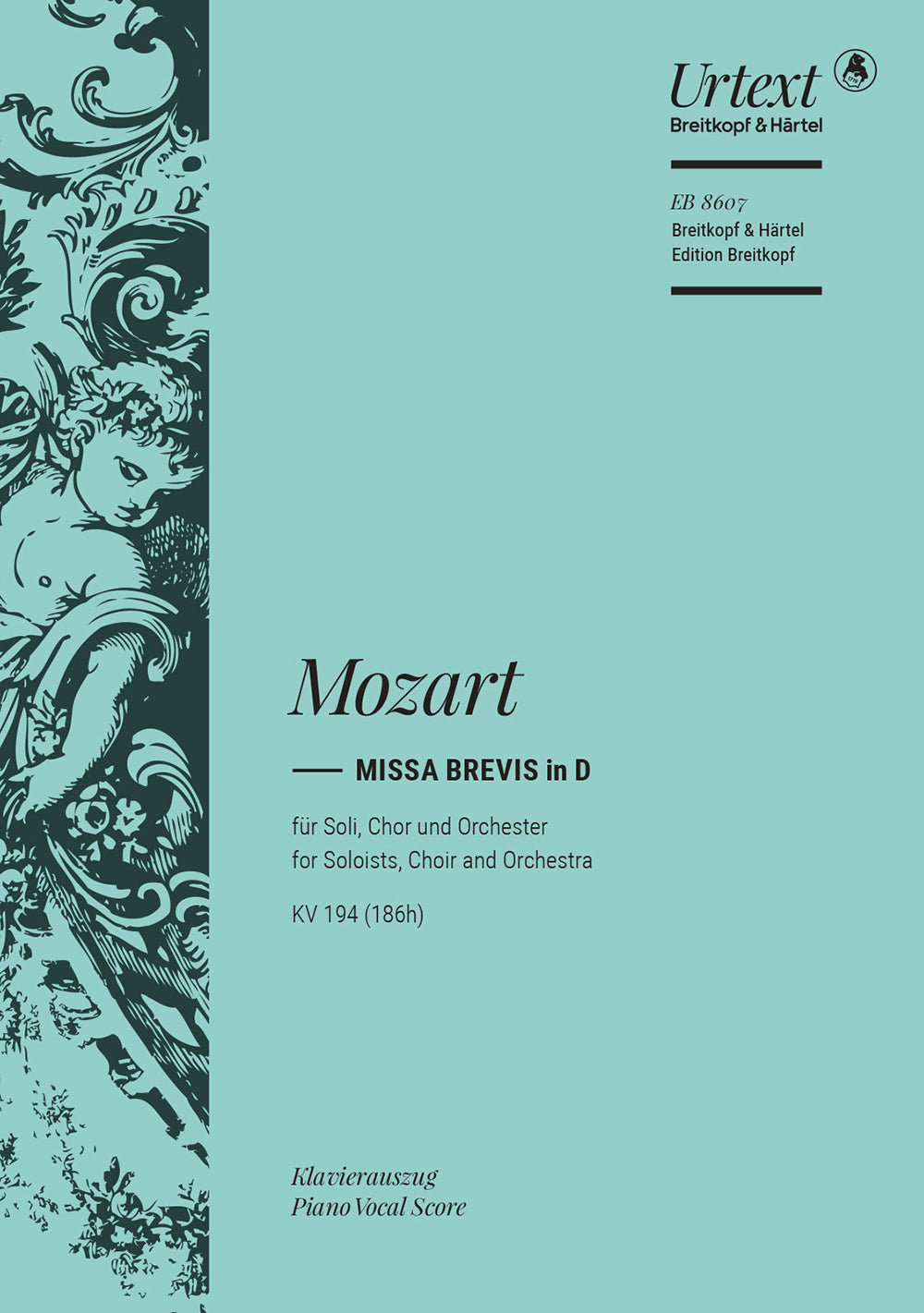 Mozart: Missa brevis in D Major, K. 194 (186h)