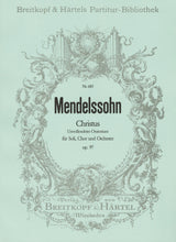 Mendelssohn: Christus, MWV A 26, Op. 97