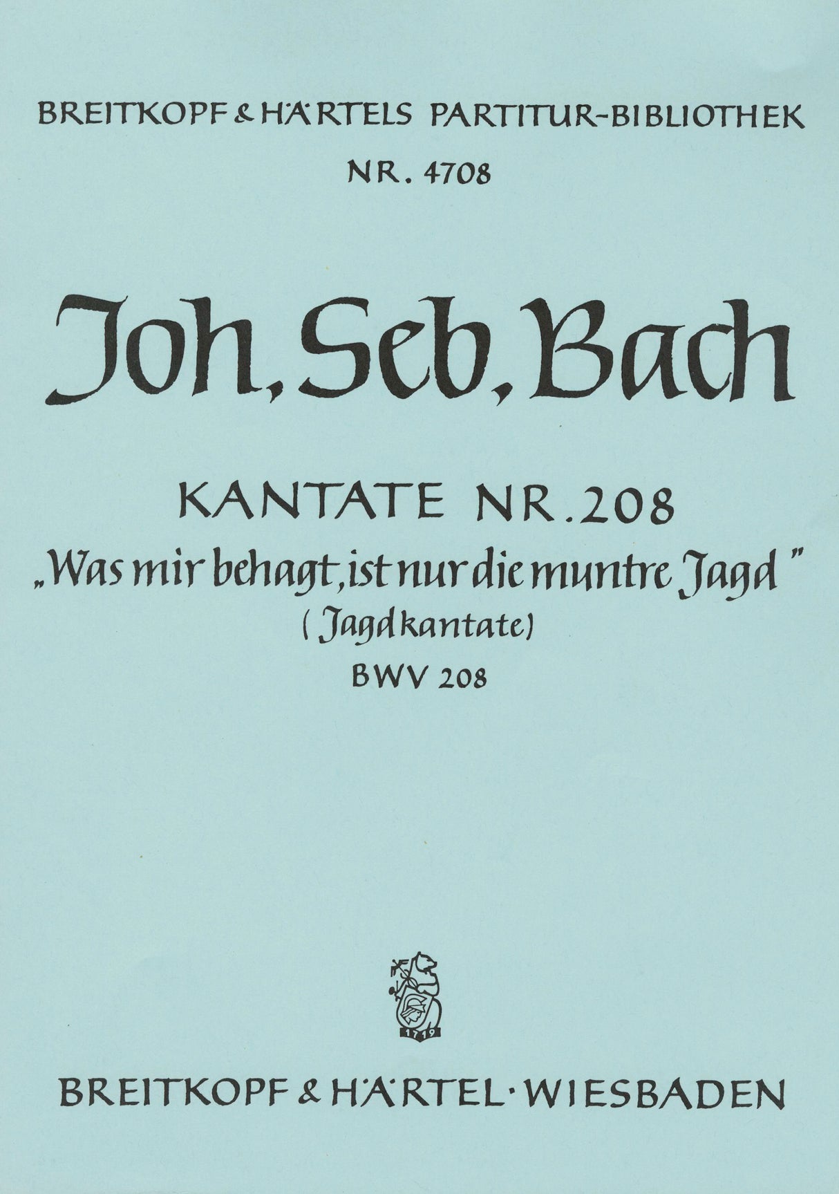 Bach: Was mir behagt, ist nur die muntre Jagd, BWV 208