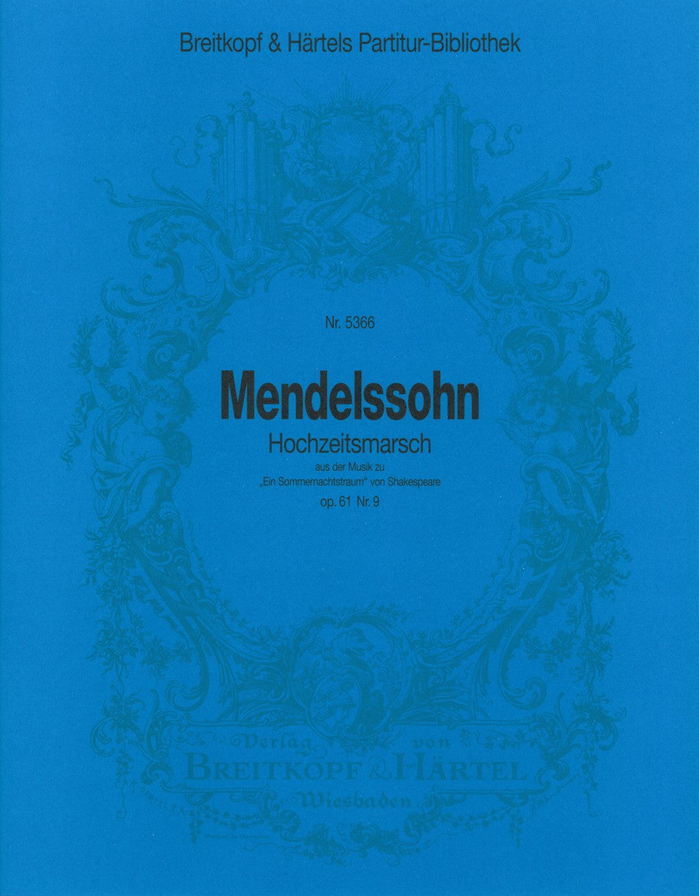 Mendelssohn: Wedding March from A Midsummer Night's Dream, MWV M 13, Op. 61