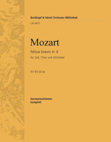 Mozart: Missa brevis in D Minor, K. 65 (61a)