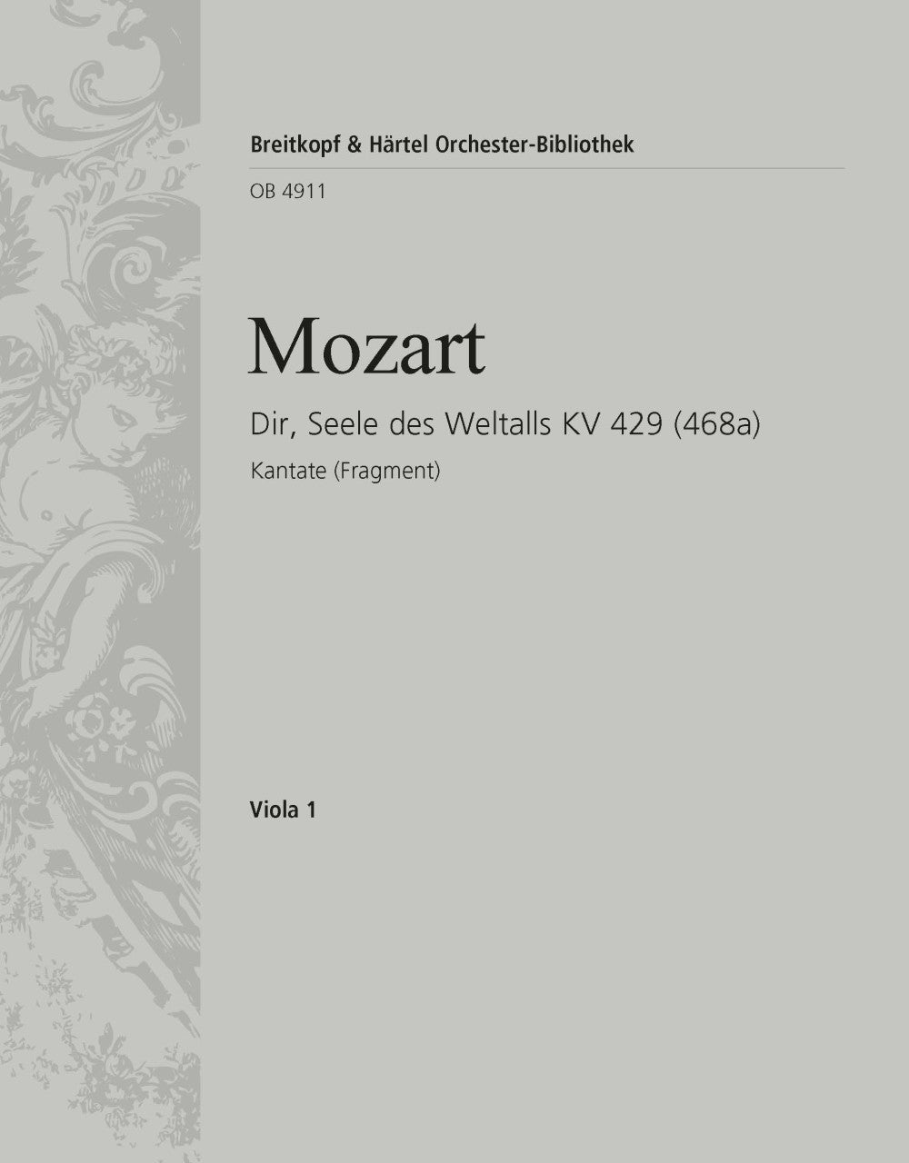 Mozart: Dir, Seele des Weltalls, K. 429 (468a)