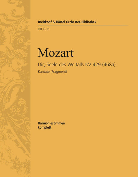 Mozart: Dir, Seele des Weltalls, K. 429 (468a)