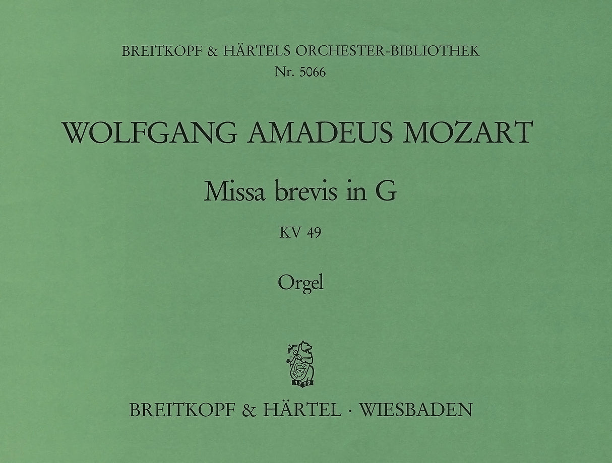 Mozart: Missa brevis in G Major, K. 49 (47d)