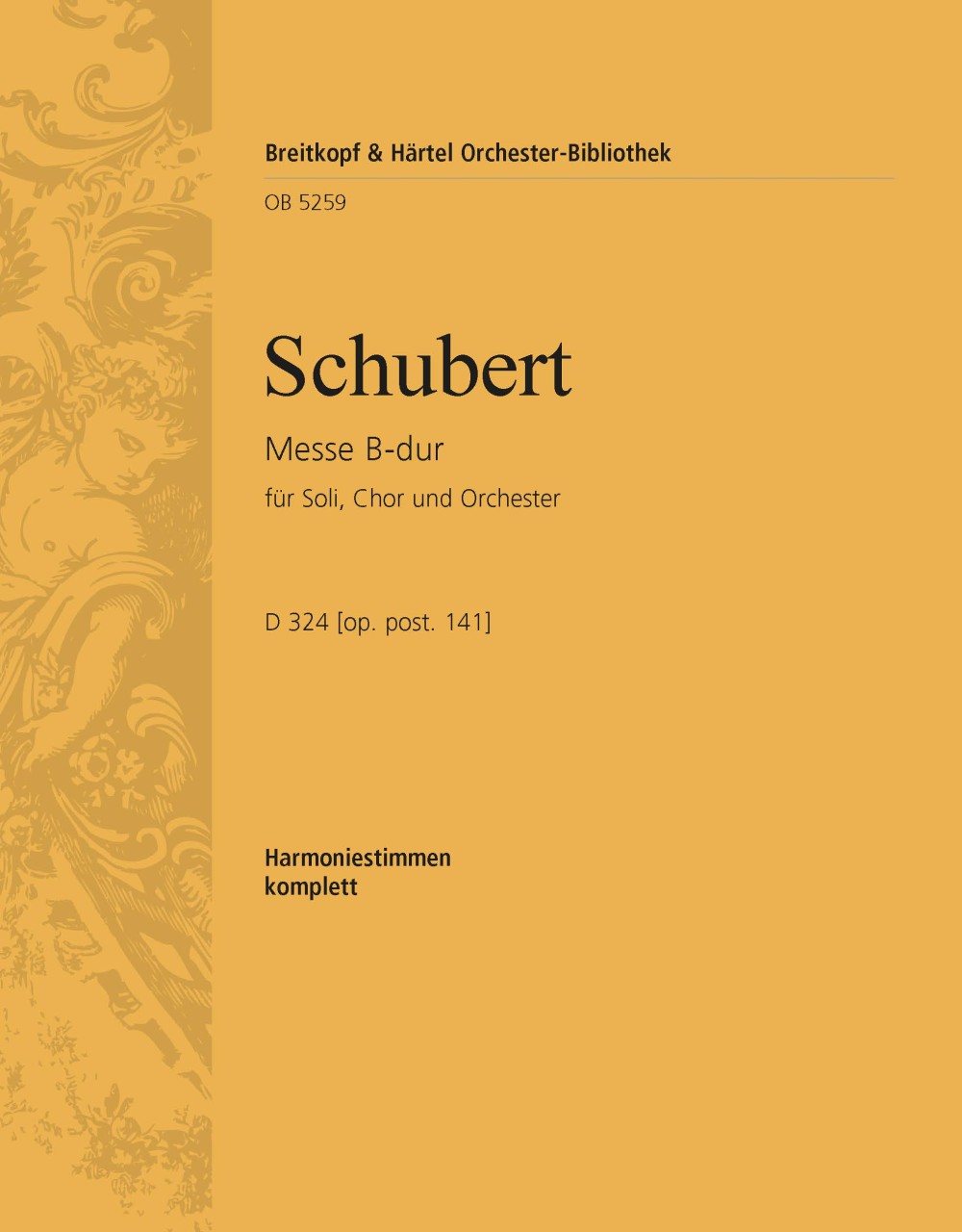 Schubert: Mass in B-flat Major, D 324, Op. posth. 141