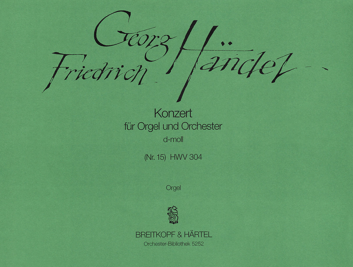 Handel: Organ Concerto in D Minor, HWV 304